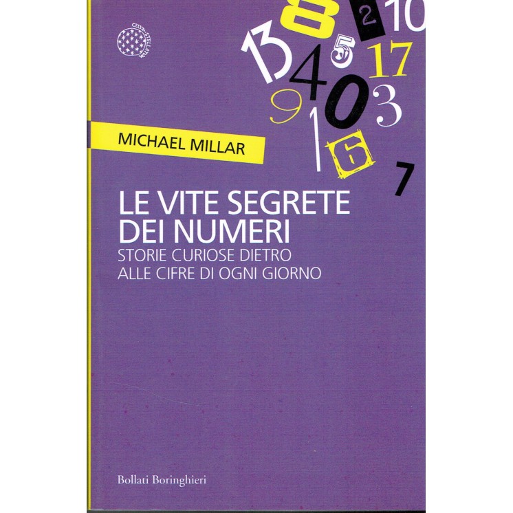 Michael Millar:le vite segrete dei numeri ed.Bollati Boring NUOVO s...