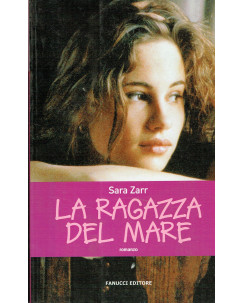 Sara Zarr:la ragazza del mare ed.Fanucci NUOVO A04