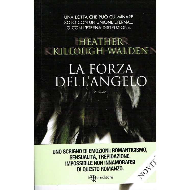 H.Killough Walden:la forza dell'angelo ed.LEGGEREDITORE NUOVO scont...