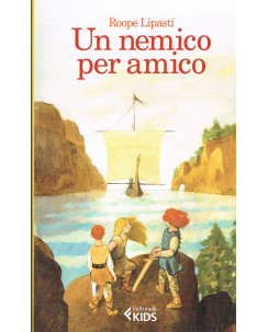 Roope Lipasti:un nemico per amico ed.Feltrinelli Kids  NUOVO sconto 50% A05