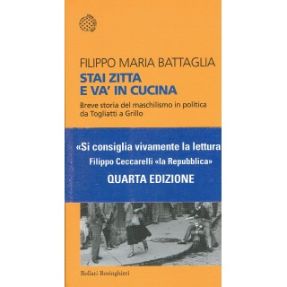 F.Maria Battaglia:Stai Zitta e va in cucina storia maschil NUOVO sc...