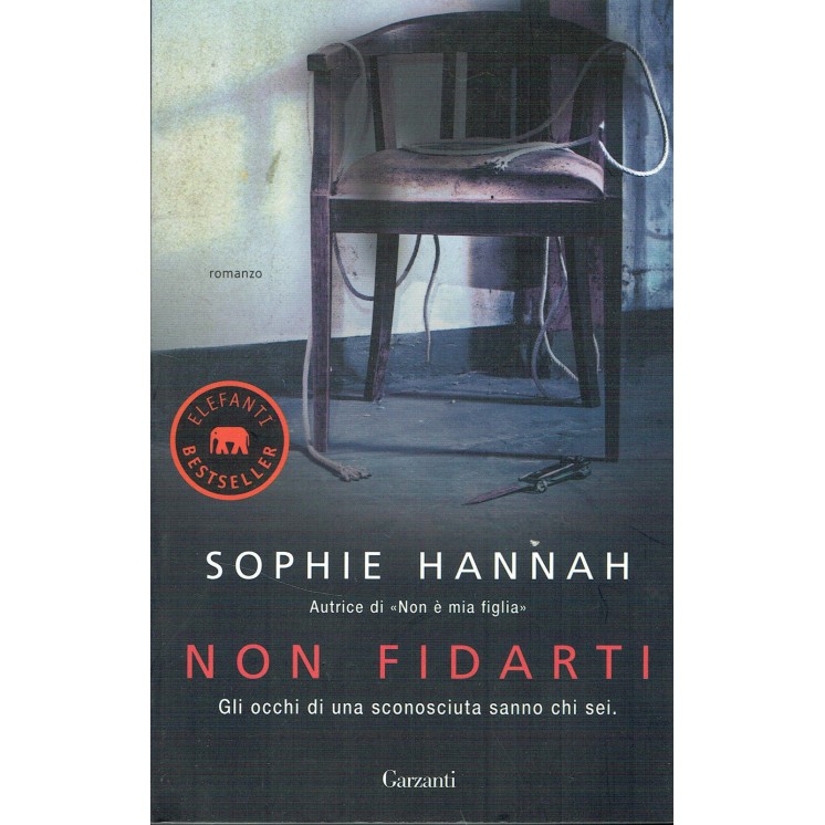 S.Hannah:non fidarti ed.GARZANTI NUOVO sconto 50% A03  4,95€