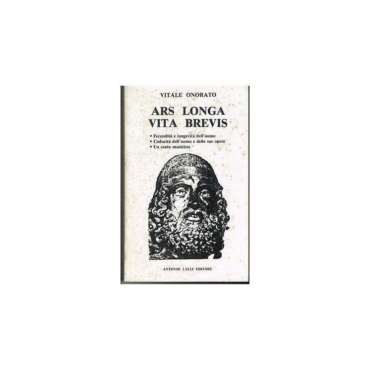 Vitale Onorato: Ars Longa Vita Brevis ed. Antonio Lalli A13  5,20€