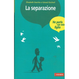 Darchis Decherf:la separazione,ne parlo con mio figlio NUOVO sconto...