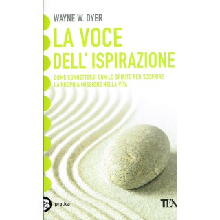 Wayne W.Dyer:la voce dell'inspirazione ed.TEA NUOVO sconto 50% A10 ...