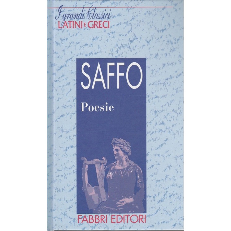 Classici Latini e Greci: Saffo - Poesie ed.Fabbri A51  3,20€