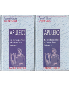 Classici Latini e Greci: Apuleio - Le metamorfosi  2 volumi  ed.Fabbri A50