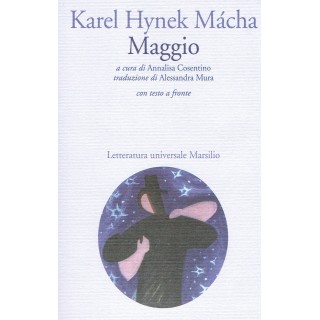 Karel Hynek Macha:maggio con testo a fronte ed.Marsilio NUOVO scont...