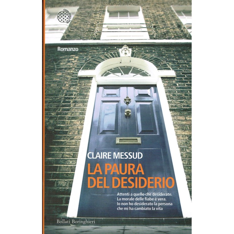 Claire Messud:la paura del desiderio ed.BOLLATI BORINGHIERI NUOVO s...