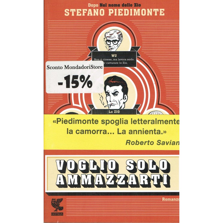 Stefano Piedimonte:voglio solo ammazzarti ed.GUANDA NUOVO sconto 50...