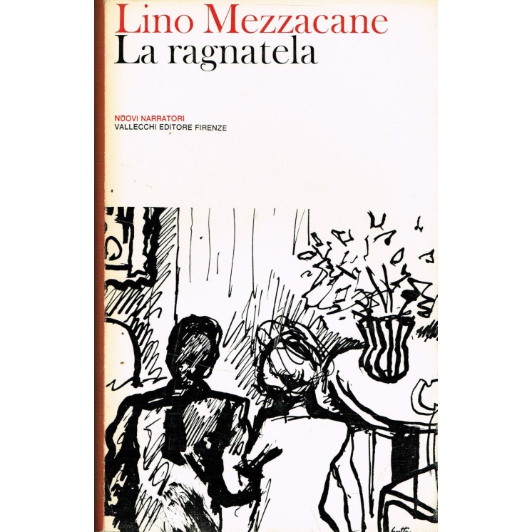 Lino Mezzacane:la ragnatela ed.Vallecchi 1966 RARO A62  17,20€