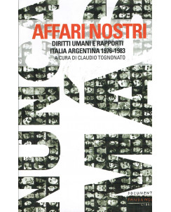 C.Tognonato:affari nostri,diritti umani Ita aRg 1976/83 NUOVO sconto 40% A17