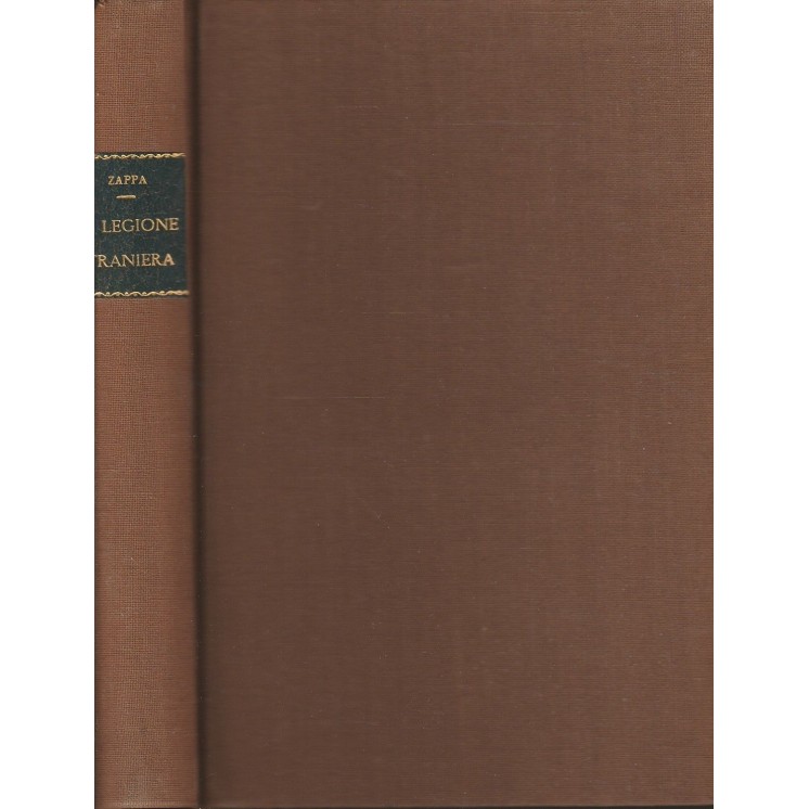 Paolo Zappa: La legione straniera ed.Corbaccio A87  9,20€