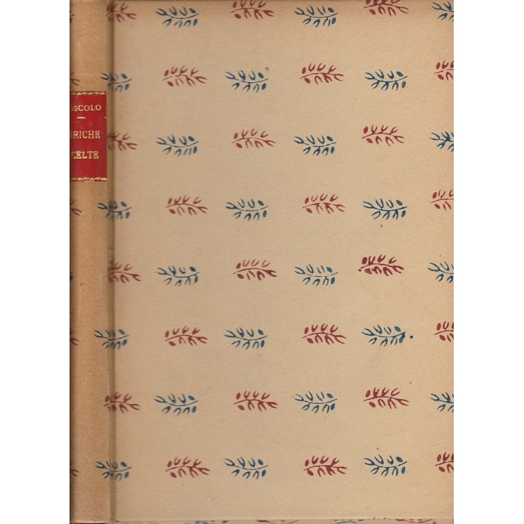 Ugo Foscolo: Liriche scelte ed.Sansoni  A87  5,20€