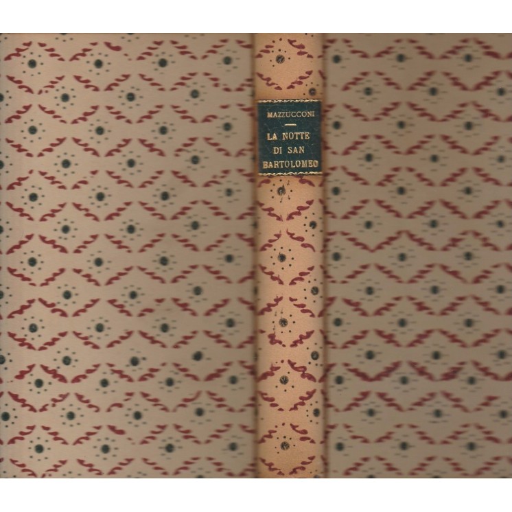 Ridolfo Mazzucconi: La notte di San Bartolomeo ed.Mondadori A87  7,20€