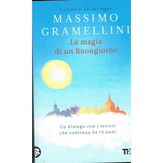 M.Gramellini:la magia di un buongiorno ed.TEA NUOVO sconto 40% A18 ...