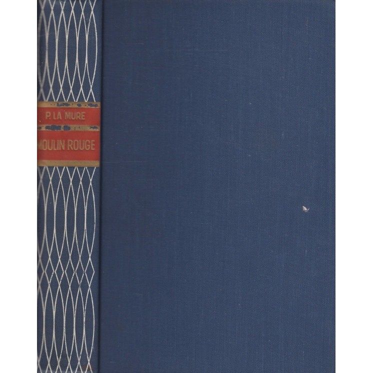 Pierre la Mure: Moulin Rouge ed.Martello A87  6,20€