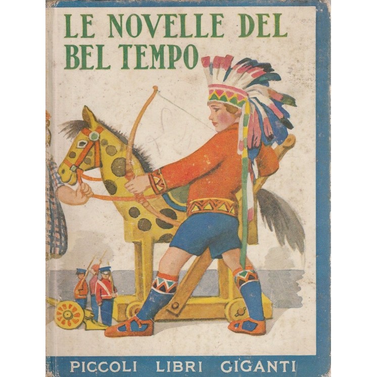 Piccoli libri giganti - Le novelle del bel tempo ed.Salani A36  15,00€