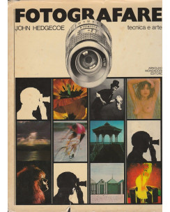 John Hedgecoe: Fotografare - tecnica e arte  ed.Mondadori  FF07