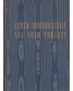 Teucle Meneghini: Cento sommergibili non sono tornati  ed.CEN  FF07