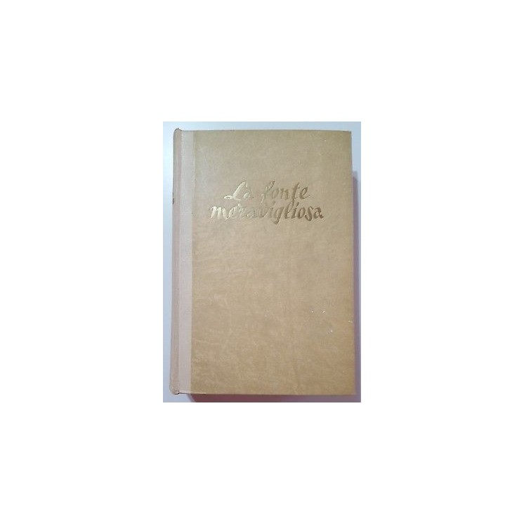 Ayn Rand: La fonte meravigliosa ed. Baldini & Castoldi SENZA SOVRAC...