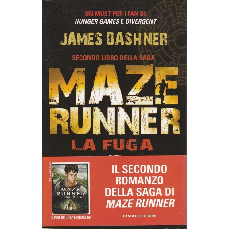 James Dashner: Maze Runner - La fuga ed.Fanucci A81  7,40€