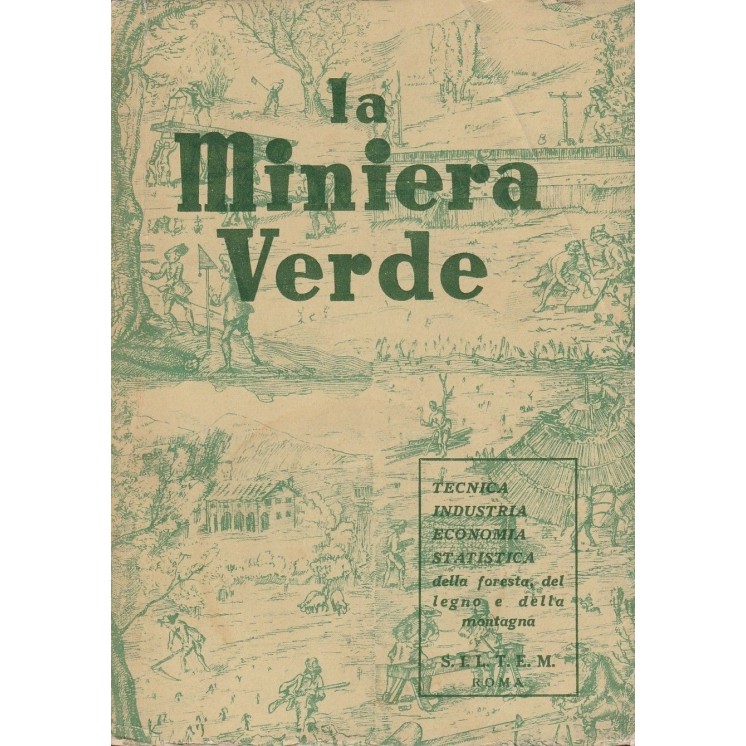 AAVV: La miniera verde ed.S.I.L.T.E.M. A81  6,20€