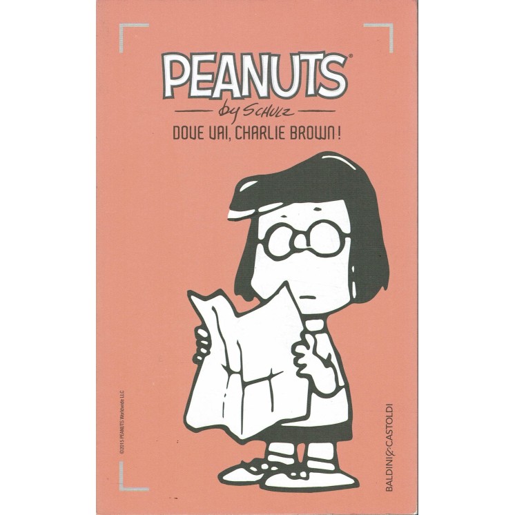 PEANUTS  46 :dove vai, Charlie Brown ! ed.Baldini NUOVO FU07