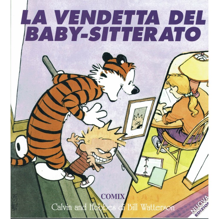 La vendetta del baby sitterato Calvin e Hobbes ed. Franco Cosimo Panini FU18