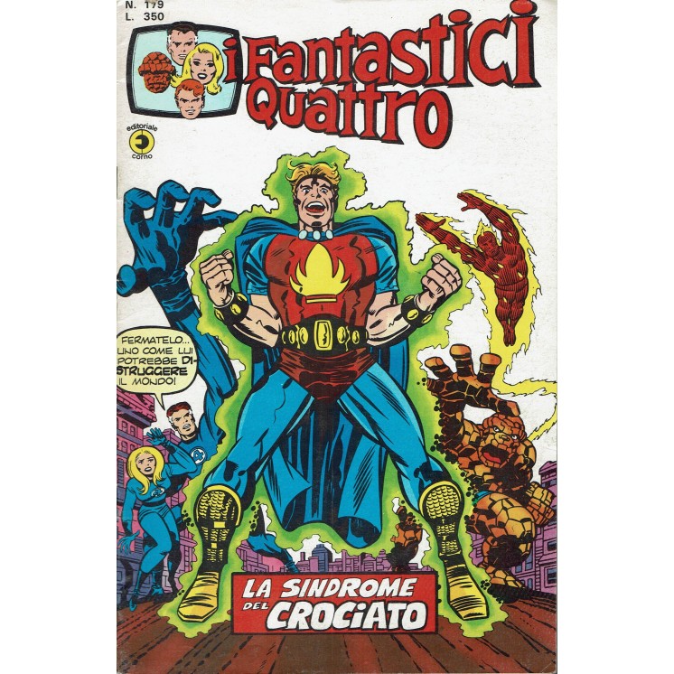 I Fantastici Quattro n. 179 la sindrome del Crociato ed. Corno