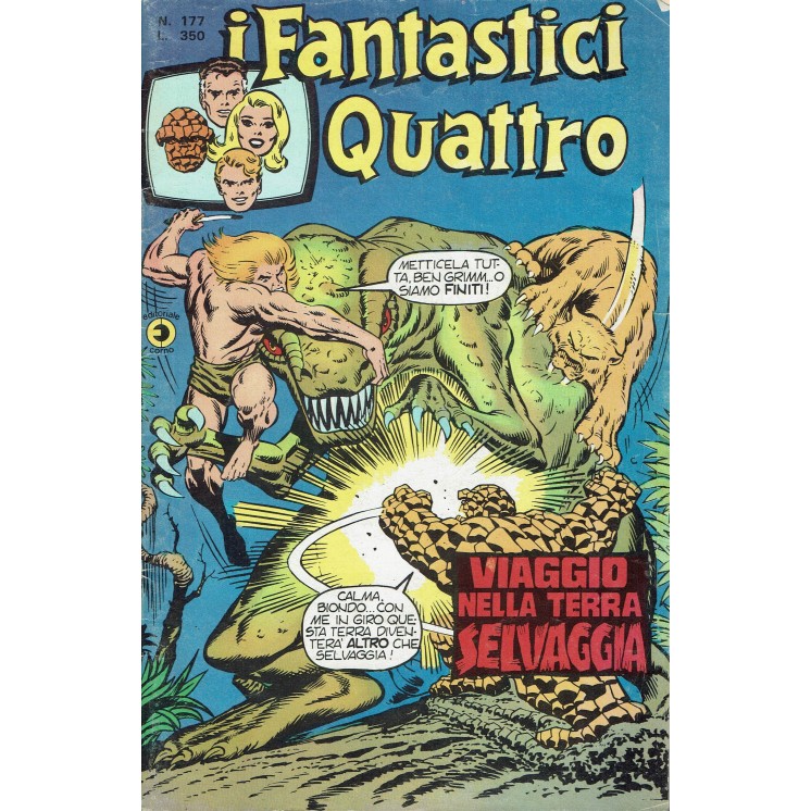 I Fantastici Quattro n. 177 viaggio nella terra selvaggia ed. Corno