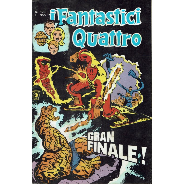 I Fantastici Quattro n. 173 gran finale! ed. Corno