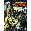 Tex 710 l'assedio di Mezcali di Villa ed. Bonelli Tex 710 l'assedio di Mezcali di Villa ed. Bonelli