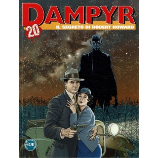 Dampyr n.247 il segreto di Robert Howard di Boselli ed. Bonelli