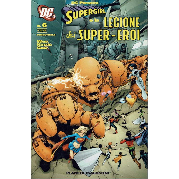 DC presenta Supergirl e la legione  n.6 di Waid ed. Planeta  