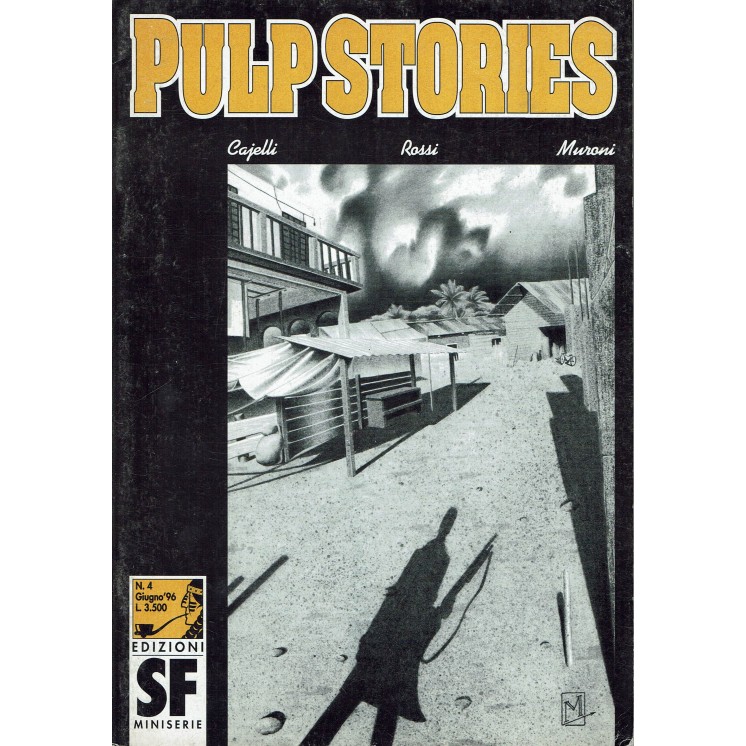 Pulp Stories  4 di Cajelli Rossu Muroni ed. SF  SU02